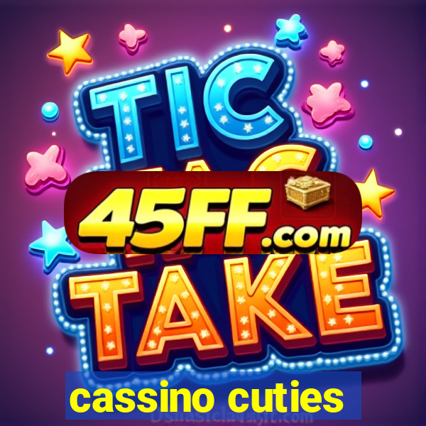 cassino cuties